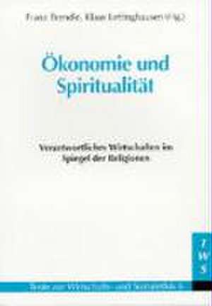 Ökonomie und Spiritualität de Franz Brendle