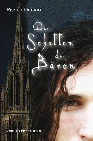 Der Schatten des Bären de Regina Doman