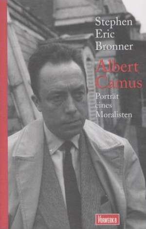 Albert Camus de Stephen Eric Bronner