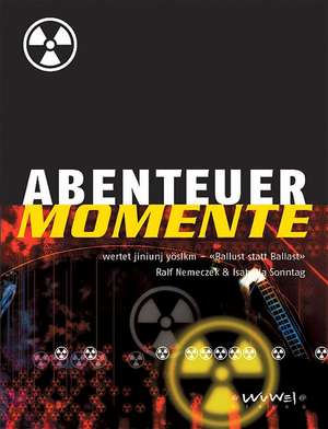 Abenteuer Momente de Ralf Nemeczek