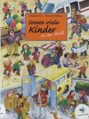 Sooooo viele Kinder in der Stadt de Ursula Enders