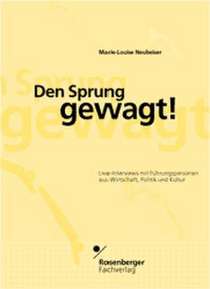 Den Sprung gewagt! de Marie-Louise Neubeiser