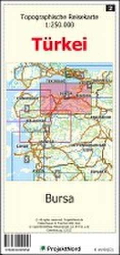 Bursa - Topographische Reisekarte 1:250.000 Türkei (Blatt 2) de Jens Uwe Mollenhauer