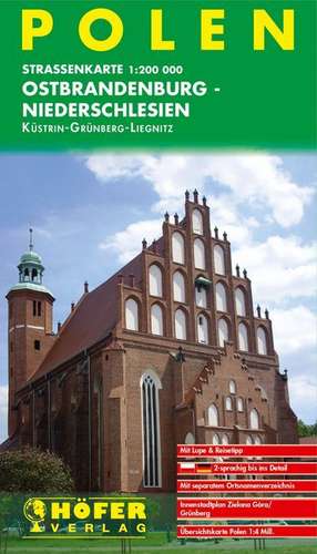 Höfer Polen PL 002. Ostbrandenburg - Niederschlesien - Küstrin /Grünberg /Liegnitz 1:200 000. Straßenkarte de Lars Höfer