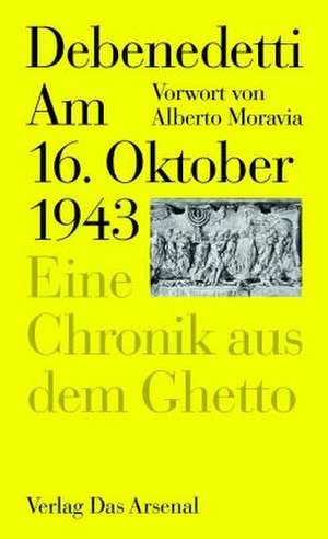 Am 16. Oktober 1943 de Giacomo Debenedetti