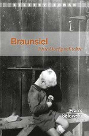 Braunsiel de Frank Salewski