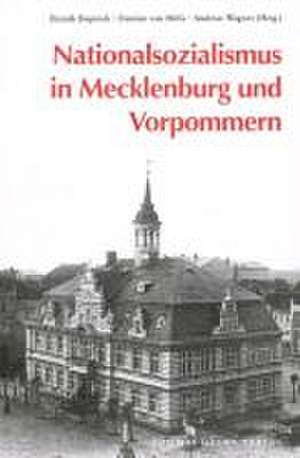 Nationalsozialismus in Mecklenburg und Vorpommern de Matthias Bispinck