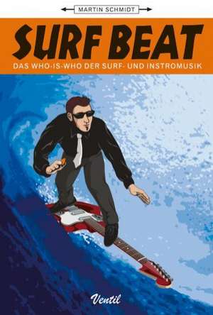 Surf Beat de Martin Schmidt