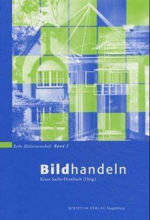 Bildhandeln de Klaus Sachs-Hombach