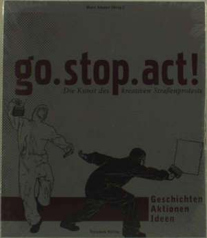 go. stop. act! de Marc Amann