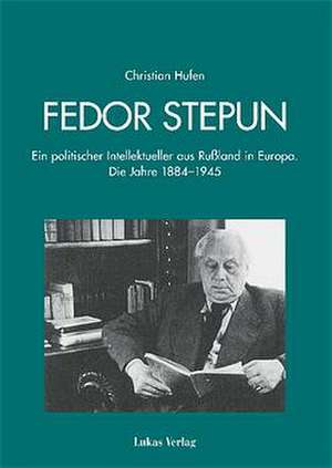 Fedor Stepun de Christian Hufen