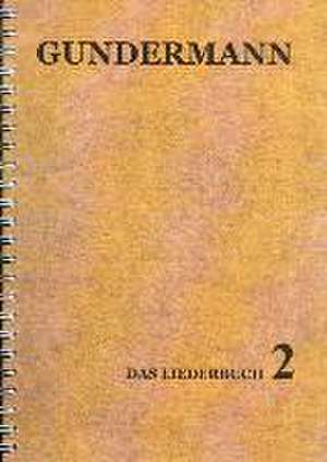 Liederbuch 2 de Gerhard Gundermann