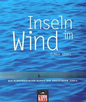 Inseln im Wind de Emar Vogel