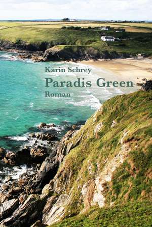 Paradis Green de Karin Schrey