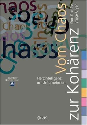 Vom Chaos zur Kohärenz de Isolde Seidel