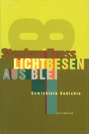 Lichtbesen aus Blei de Stephan Krass