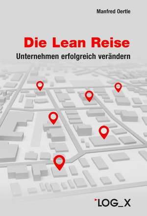 Die Lean Reise de Manfred Oertle
