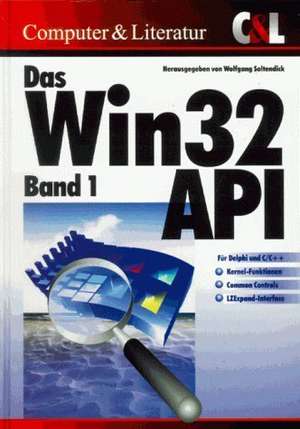 Das Win32-API 1 de Wolfgang Soltendieck