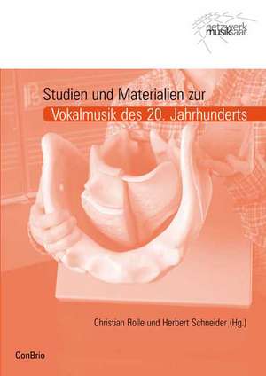 Studien und Materialien zur Vokalmusik des 20. Jahrhunderts de Christian Rolle