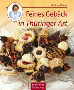 Feines Gebäck in Thüringer Art de Gudrun Dietze