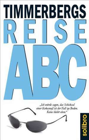 Timmerbergs Reise-ABC de Helge Timmerberg