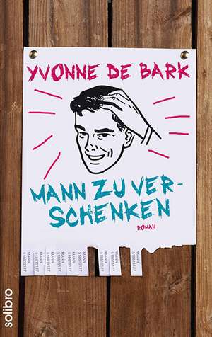 Mann zu verschenken de Yvonne de Bark