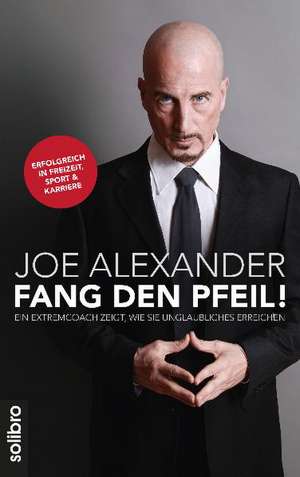 Fang den Pfeil de Joe Alexander