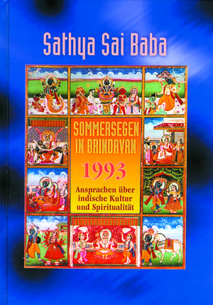 Sommersegen in Brindavan 1993 de Sathya Sai Baba