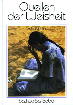 Quellen der Weisheit de Sathya Sai Baba