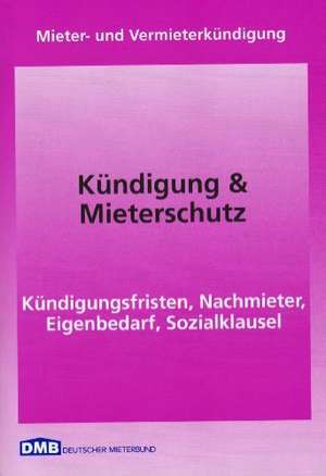 Kündigung und Mieterschutz de Deutscher Mieterbund