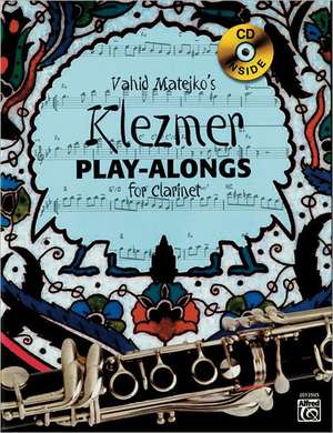 Klezmer Play-alongs. Vahid Matejko's Klezmer Play-Alongs for Clarinet de Vahid Matejko