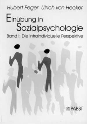 Einübung in Sozialpsychologie de Hubert Feger