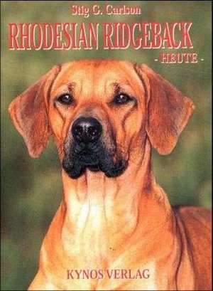 Rhodesian Ridgeback heute de Helga Fleig