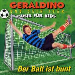 Der Ball ist bunt de Geraldino