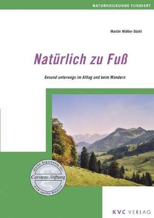 Natürlich zu Fuß de Martin Müller-Stahl