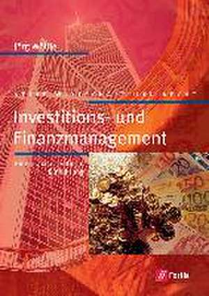 Inverstitions- und Finanzierungsmanagement de Jörg Wöltje