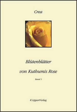 Blütenblätter von Kuthumis Rose 1 de Crea