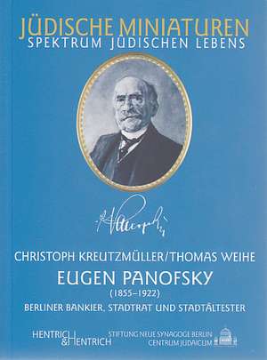 Kreutzmüller: Eugen Panofsky (1855-1922). Berliner Bankier