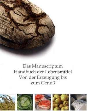 Das Manuscriptum Lebensmittelbuch de Michael Ditter