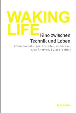 Waking Life de Adina Lauenburger