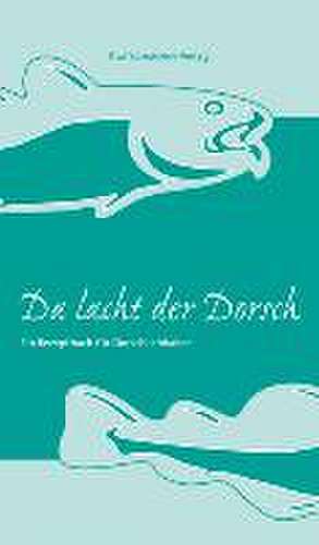 Da lacht der Dorsch