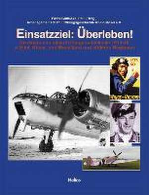 Einsatzziel: Überleben! de Frank Güth