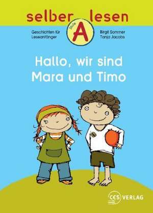 Hallo, wir sind Mara und Timo de Birgit Sommer