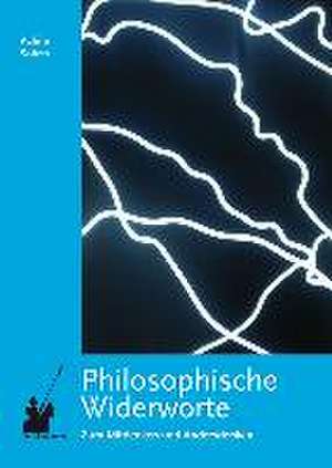 Philosophische Widerworte de Achim Sohns