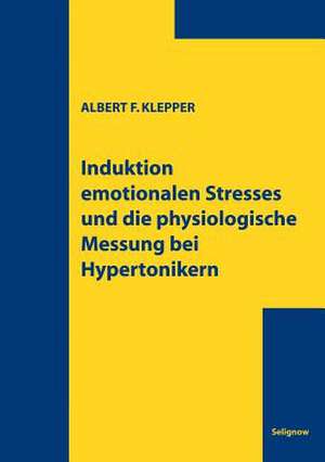 Induktion emotionalen Stresses de Albert Ferdinand Klepper