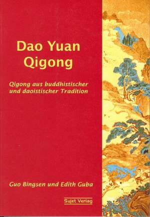 Dao Yuan Qigong de Guo Bingsen