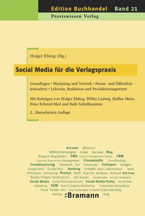 Social Media für die Verlagspraxis de Holger Ehling