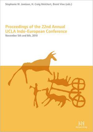 Proceedings of the 22nd Annual UCLA Indo European Conference: November 5th and 6th, 2010 de Stephanie W. Jamison