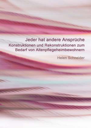 Jeder Hat Andere Anspruche: October 28th and 29th, 2011 de Schneider Helen