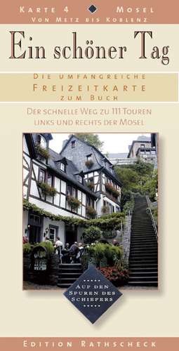 Ein schöner Tag 04. Mosel. Freizeitkarte zum Buch 1 : 200 000